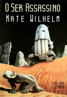 Baixar Livro O Ser Assassino - Kate Wilhelm em ePub PDF Mobi ou Ler Online