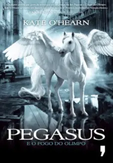Baixar Livro Pegasus e o Fogo do Olimpo - Kate O Hearn em ePub PDF Mobi ou Ler Online