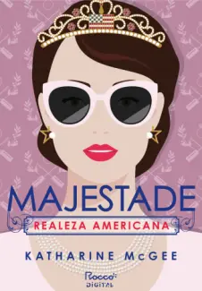 Baixar Livro Majestade - Realeza Americana Vol. 2 - Katharine McGee em ePub PDF Mobi ou Ler Online