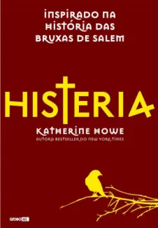 Baixar Livro Histeria - Katherine Howe em ePub PDF Mobi ou Ler Online