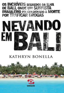 Nevando em Bali  -  Kathryn Bonella