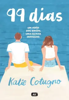 Baixar Livro 99 dias - Katie Cotugno em ePub PDF Mobi ou Ler Online