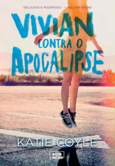 Vivian Contra o Apocalipse  -  Katie Coyle