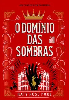 Baixar Livro O Domínio das Sombras - Katy Rose Pool em ePub PDF Mobi ou Ler Online
