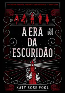 Baixar Livro A Era da Escuridão - A Era das Trevas Vol. 1 - Katy Rose Pool em ePub PDF Mobi ou Ler Online