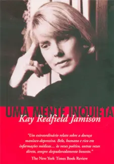 Uma Mente Inquieta  -  Kay Redfield Jamison