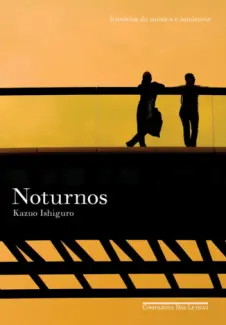 Baixar Livro Noturnos - Kazuo Ishiguro em ePub PDF Mobi ou Ler Online