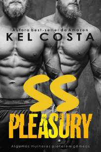 Baixar Livro Ss Pleasury - Kel Costa em ePub PDF Mobi ou Ler Online
