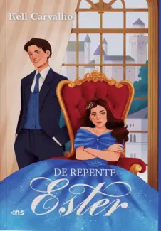 Baixar Livro De Repente Ester - Kell Carvalho em ePub PDF Mobi ou Ler Online