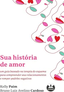 Baixar Livro Sua História de amor - Kelly Paim em ePub PDF Mobi ou Ler Online