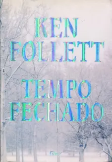 Baixar Livro Tempo Fechado - Ken Follet em ePub PDF Mobi ou Ler Online