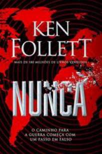 Baixar Livro Nunca - Ken Follett em ePub PDF Mobi ou Ler Online
