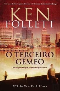 Baixar O Terceiro Gêmeo - Ken Follett ePub PDF Mobi ou Ler Online