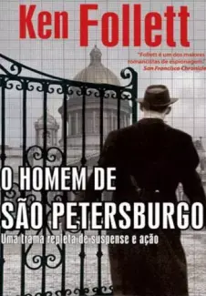 Baixar Livro O Homem de São Petersburgo - Ken Follett em ePub PDF Mobi ou Ler Online
