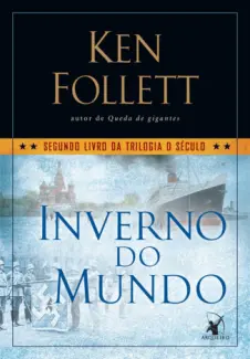 Baixar Livro Inverno do Mundo - Ken Follett em ePub PDF Mobi ou Ler Online