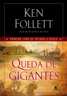 Baixar Livro Queda de gigantes - Ken Follett em ePub PDF Mobi ou Ler Online
