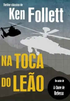 Na Toca do Leão  -  Ken Follett