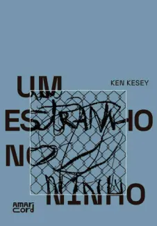 Baixar Livro Um Estranho no Ninho - Ken Kesey em ePub PDF Mobi ou Ler Online