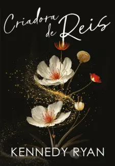 Baixar Livro Criadora de Reis - Kennedy Ryan em ePub PDF Mobi ou Ler Online