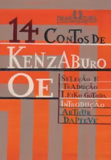 Baixar Livro 14 Contos de Kenzaburo Oe - Kenzaburo Oe em ePub PDF Mobi ou Ler Online