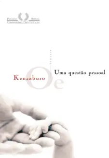 Uma Questão Pessoal  -  Kenzaburo Oe