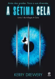Baixar Livro A Setima Cela - Kerry Drewery em ePub PDF Mobi ou Ler Online