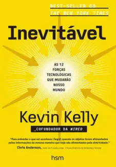 Baixar Livro Inevitável  - Kevin Kelly em ePub PDF Mobi ou Ler Online