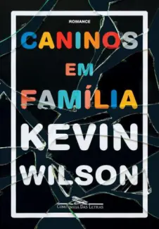  Caninos em família  -  Kevin Wilson   