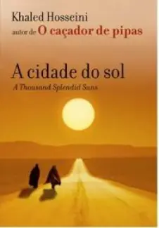 A Cidade do Sol  -  Khaled Hosseini