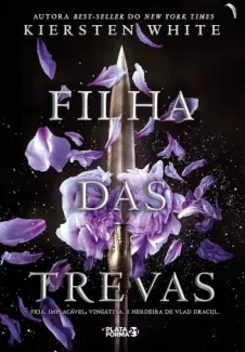 Baixar Livro Filha das Trevas - Saga da Conquistadora Vol. 1 - Kiersten White em ePub PDF Mobi ou Ler Online