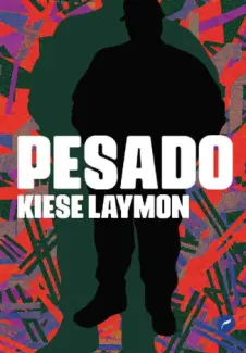 Baixar Livro Pesado - Kiese Laymon em ePub PDF Mobi ou Ler Online