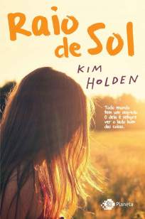 Baixar Raio de Sol - Kim Holden ePub PDF Mobi ou Ler Online