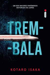 Baixar Livro Trem-Bala - Kotaro Isaka em ePub PDF Mobi ou Ler Online