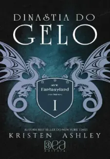 Baixar Livro Dinastia do Gelo - Kristen Ashley em ePub PDF Mobi ou Ler Online