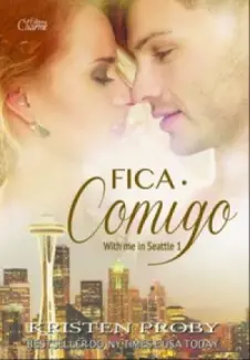 Fica Comigo - Kristen Proby