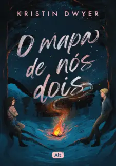 Baixar Livro O Mapa de Nós Dois - Kristin Dwyer em ePub PDF Mobi ou Ler Online