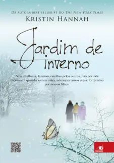  Jardim de Inverno   -   Kristin Hannah   
