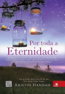 Por Toda A Eternidade  -  Kristin Hannah