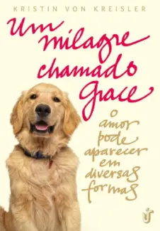 Baixar Livro Um Milagre Chamado Grace - Kristin von Kreisler em ePub PDF Mobi ou Ler Online