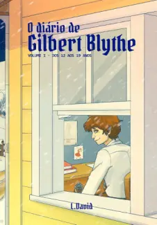 Baixar Livro O Diário de Gilbert Blythe - L. David em ePub PDF Mobi ou Ler Online