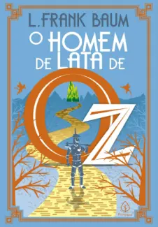 Baixar Livro O Homem de Lata de Oz - L. Frank Baum em ePub PDF Mobi ou Ler Online