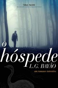Baixar Livro O Hóspede: um Romance Interativo - L.G. Bayão em ePub PDF Mobi ou Ler Online