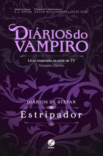 Baixar Livro O Estripador - Diários de Stefan Vol. 4 - L. J. Smith em ePub PDF Mobi ou Ler Online