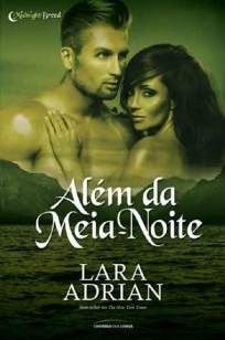 Baixar Livro Além da Meia-Noite - Midnight Breed Vol. 9 - Lara Adrian em ePub PDF Mobi ou Ler Online