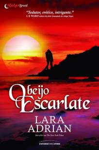 Baixar Livro O Beijo Escarlate - Midnight Breed Vol. 2 - Lara Adrian em ePub PDF Mobi ou Ler Online