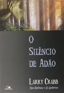 Baixar Livro O Silêncio de Adão - Larry Crabb em ePub PDF Mobi ou Ler Online
