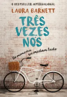 Três Vezes Nós - Laura Barnett