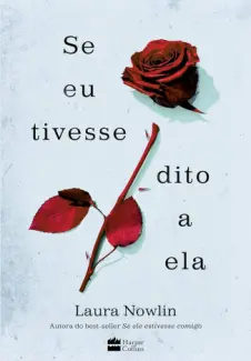 Baixar Livro Se eu Tivesse Dito a ela - Laura Nowlin em ePub PDF Mobi ou Ler Online