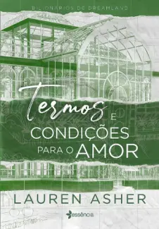 Baixar Livro Termos e Condicoes para o Amor - Bilionários de Dreamland Vol. 2 - Lauren Asher em ePub PDF Mobi ou Ler Online