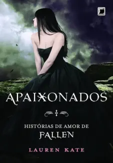 Baixar Livro Apaixonados - Lauren Kate em ePub PDF Mobi ou Ler Online